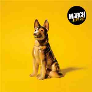 March  - Stay Put mp3 album