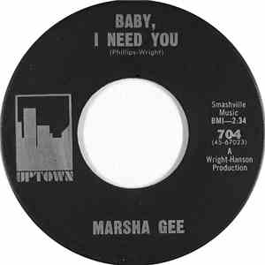 Marsha Gee - Baby, I Need You / I'll Never Be Free mp3 album