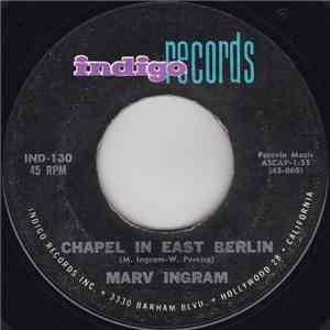 Marv Ingram - Chapel In East Berlin / Many Years mp3 album