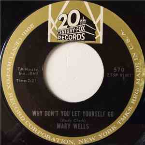 Mary Wells - Why Don't You Let Yourself Go mp3 album