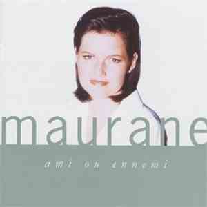 Maurane - Ami Ou Ennemi mp3 album