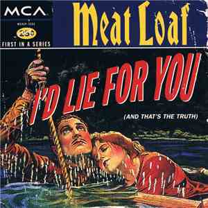 Meat Loaf - I'd Lie For You (And That's The Truth) mp3 album