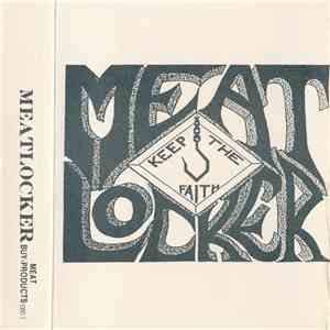 Meatlocker - Keep The Faith mp3 album