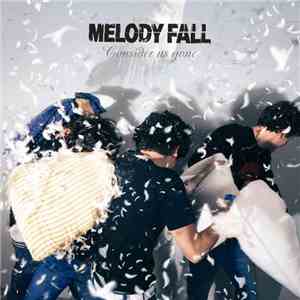 Melody Fall - Consider Us Gone mp3 album