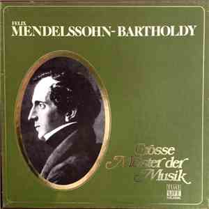 Mendelssohn - Grosse Meister Der Musik mp3 album