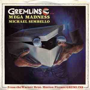 Michael Sembello / Jerry Goldsmith - Gremlins...Mega Madness mp3 album