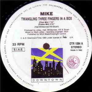 Mike - Twangling (3 Fingers In The Box)h1