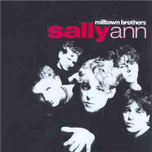 Milltown Brothers - Sally Ann mp3 album