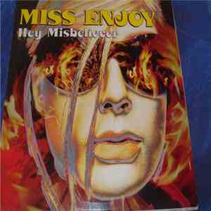 Miss Enjoy - Hey Misbeliever mp3 album