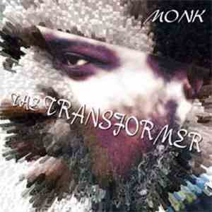 Monk - The Transformer mp3 album
