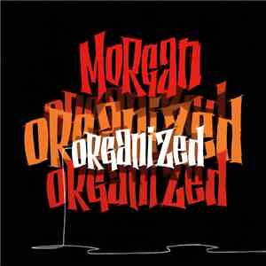 Morgan - Organized mp3 album