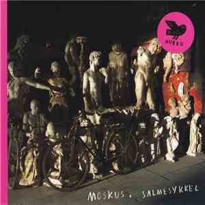 Moskus  - Salmesykkel mp3 album