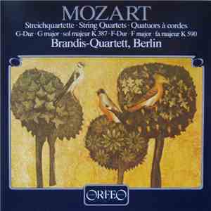Mozart - Brandis-Quartett, Berlin - Streichquartette KV 387 & 590 mp3 album