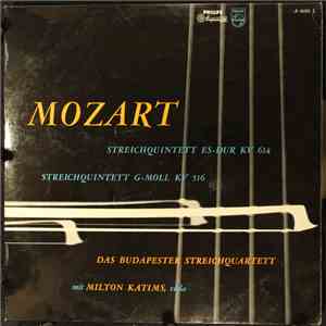 Mozart, Das Budapester Streichquartett mit Milton Katims - Streichquintett Es-Dur KV 614 | Streichquintett G-Moll KV 516 mp3 album