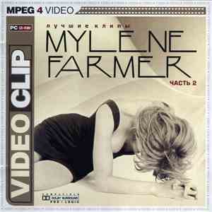 Mylène Farmer - Лучшие Клипы часть 2 mp3 album