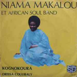 Niama Makalou Et African Soul Band - Kognokoura / Drissa Coulibaly mp3 album