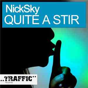NickSky - Quite A Stir mp3 album