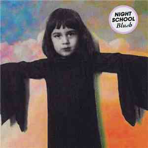 Night School  - Blush mp3 album