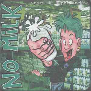 No Milk  - Stars De Supermarchéh1
