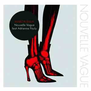 Nouvelle Vague feat. Adrienne Pauly - Marcia Baila mp3 album