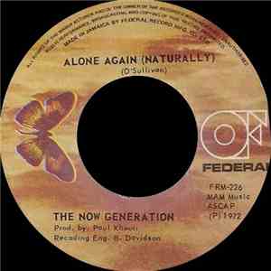 Now Generation, The - Alone Again (Naturally) / People Make The World Go Round mp3 album