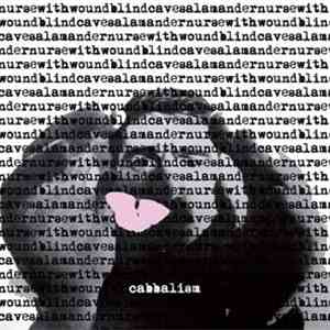 Nurse With Wound & Blind Cave Salamander - Cabbalism mp3 album