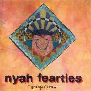 Nyah Fearties - Granpa' Craw mp3 album