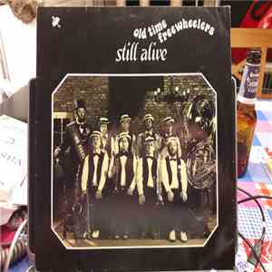 Old Time Freewheelers - Still Alive mp3 album