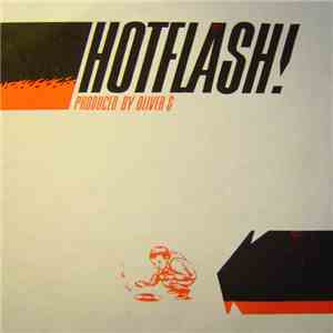 Oliver $ - Hotflash! mp3 album