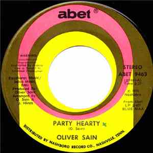 Oliver Sain - Party Hearty / She's A Disco Queen mp3 album