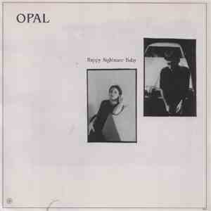 Opal  - Happy Nightmare Baby mp3 album
