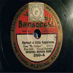 Original Havana Band - Spread A Little Happiness / A One Man Girl mp3 album