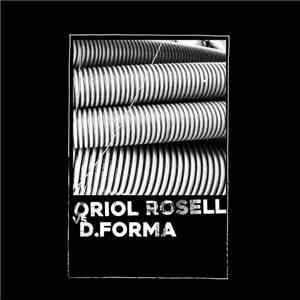 Oriol Rosell vs D.Forma - Oriol Rosell vs. D.Forma mp3 album