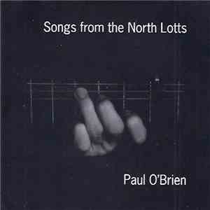 Paul O'Brien - Songs From The North Lotts mp3 album