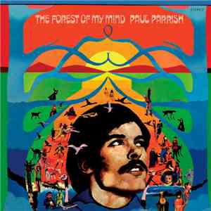 Paul Parrish - The Forest Of My Mind mp3 album
