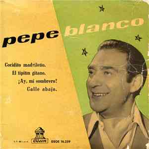 Pepe Blanco - Cocidito Madrileño mp3 album