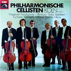 Philharmonische Cellisten Köln - Folge 2 mp3 album