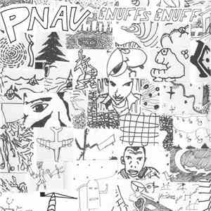 Pnau - Enuffs Enuff mp3 album