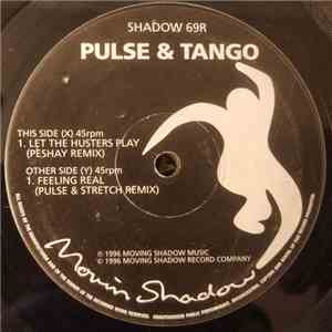 Pulse & Tango - Let The Hustlers Play (Peshay Remix) / Feeling Real (Pulse & Stretch Remix) mp3 album