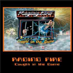 Raging Fire  - Caught In The Gameh1