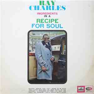 Ray Charles - Ingredients In A Recipe For Soul mp3 album