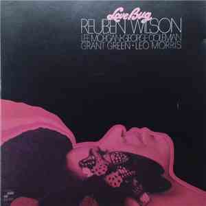 Reuben Wilson - Love Bug mp3 album