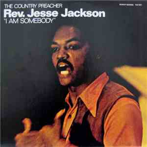 Rev. Jesse Jackson - I Am Somebody mp3 album