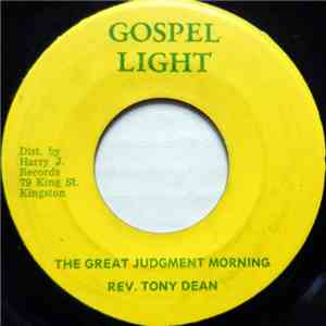 Rev. Tony Dean - By And By / The Great Judgment Morning mp3 album
