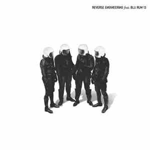Reverse Engineering Featuring Blu Rum 13 - Reverse Engineering Feat. Blu Rum 13 mp3 album