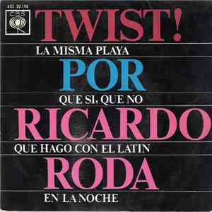 Ricardo Roda  Con Milo Y Su Conjunto - Twist Por Ricardo Roda mp3 album