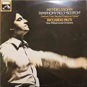Riccardo Muti, Mendelssohn, New Philharmonia Orchestra - Mendelssohn Symphony No. 3 "Scotch" mp3 album