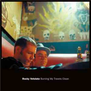 Rocky Votolato - Burning My Travels Clean mp3 album