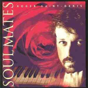 Roger Saint-Denis - Soulmates mp3 album