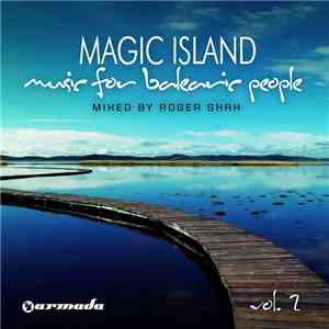 Roger Shah - Magic Island: Music For Balearic People Vol. 2 mp3 album